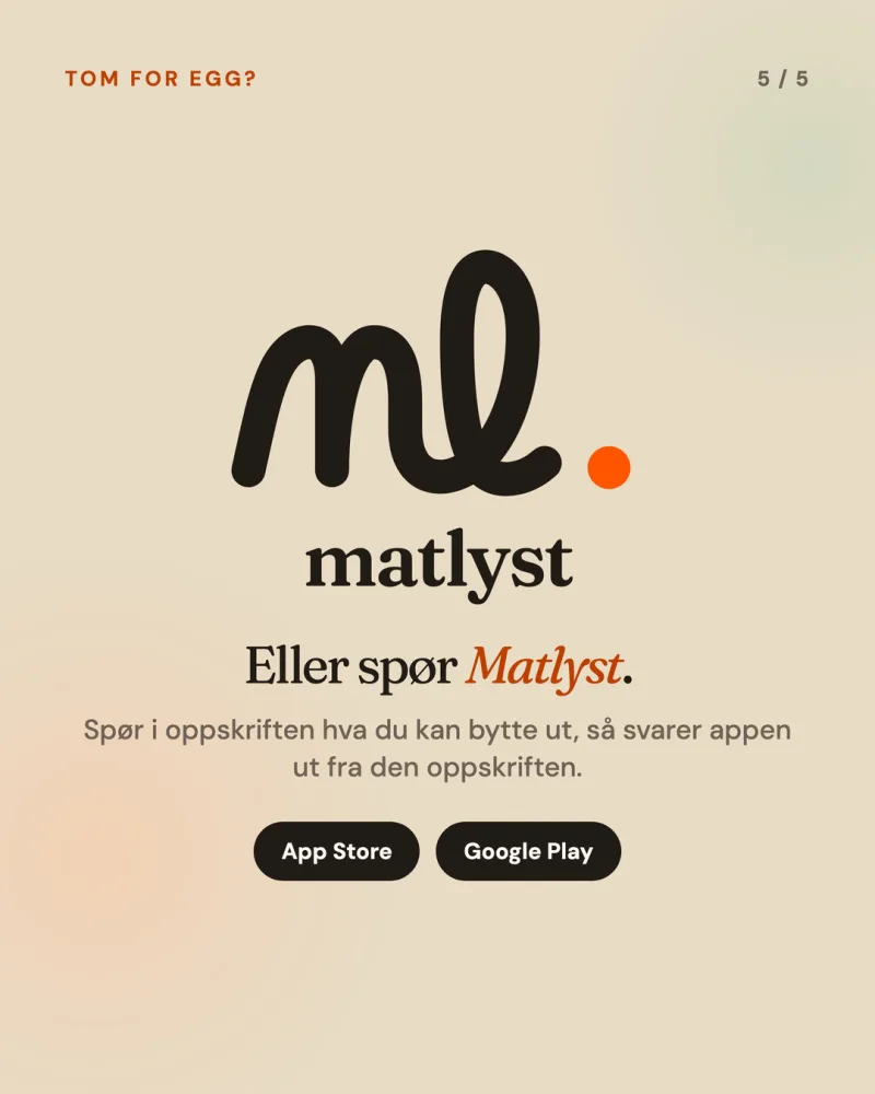 Eller spør Matlyst.